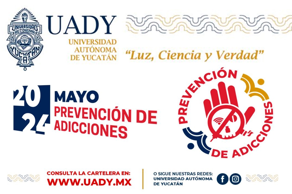#Yucatán #UADY promoverá las buenas prácticas para prevenir las adicciones en jóvenes